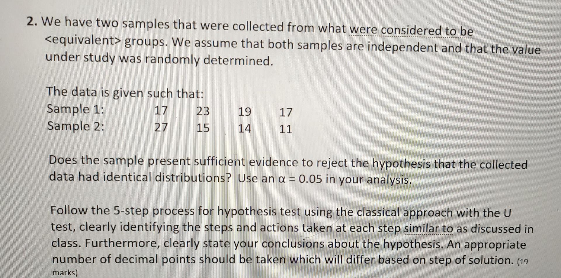 Solved 2. We Have Two Samples That Were Collected From What | Chegg.com