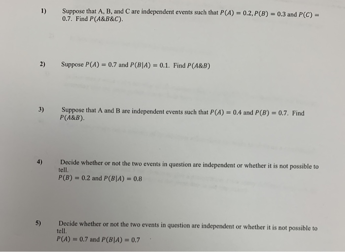 Solved 1 Suppose that A B and C are 0.7. Find P A B C Chegg