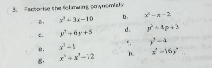 Solved 3 Factorise The Following Polynomials A X 3x Chegg Com