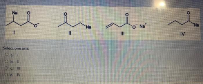 Solved The structure of sodium 3-butenoate is: Select one: | Chegg.com