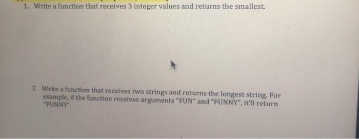 Solved 1. Write a function that receives 3 integer values | Chegg.com