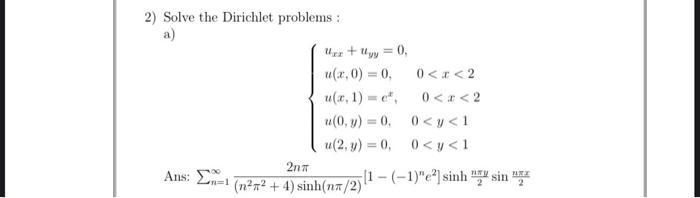 Solved 2) Solve the Dirichlet problems : a) | Chegg.com
