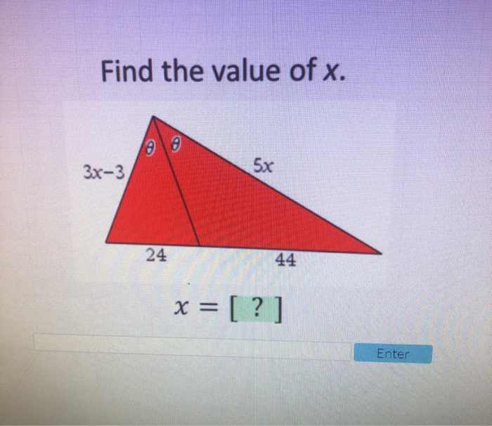Solved Find the value of x. 0 0 3x-3 x = [?] Enter | Chegg.com