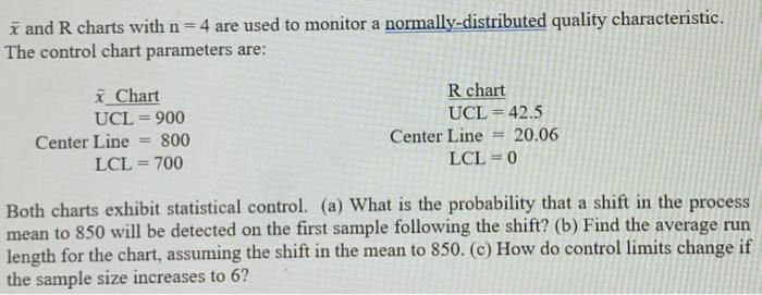 Solved i and R charts with n = 4 are used to monitor a | Chegg.com