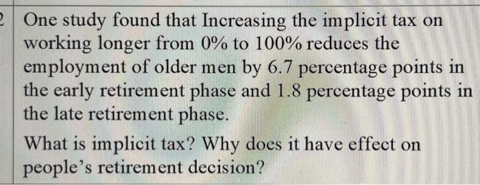 Solved 2 One study found that Increasing the implicit tax on | Chegg.com