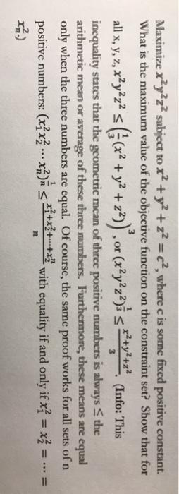 Maximize Xy Z Subject To X2 Y2 Z2 C Where C Chegg Com