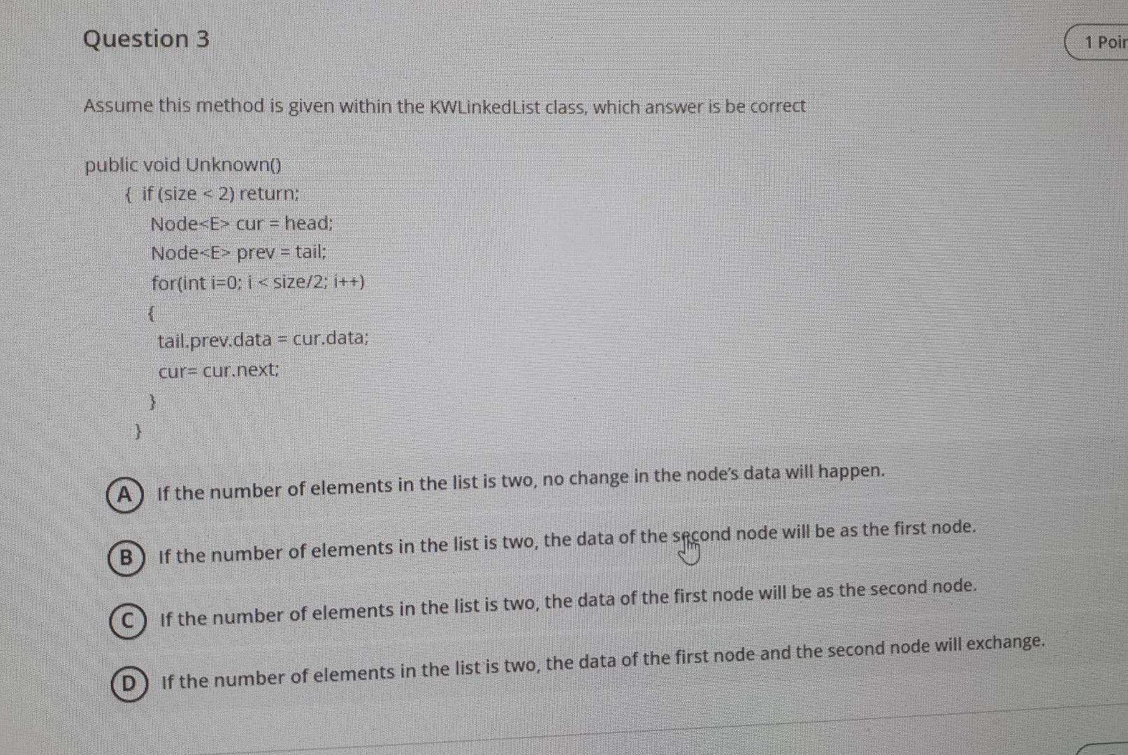 Solved Question 3 1 Poin Assume this method is given within | Chegg.com