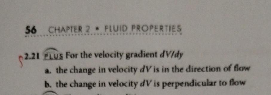 Solved ∫2.21PLU For the velocity gradient dV/dy a. the | Chegg.com