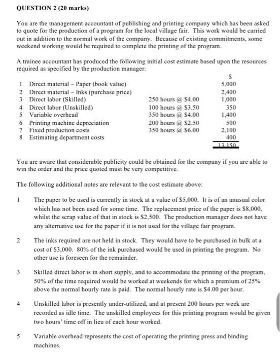 Solved QUESTION 2 (20 marks) You are the management | Chegg.com
