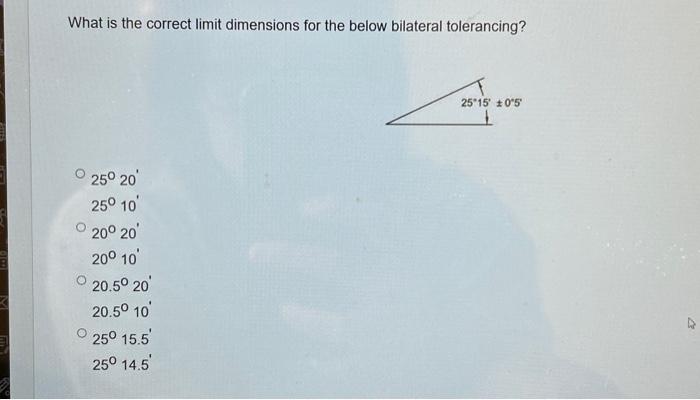 Solved What is the correct limit dimensions for the below | Chegg.com