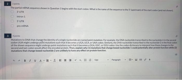 Solved The partial mRNA sequence shown in Question 1 begins | Chegg.com
