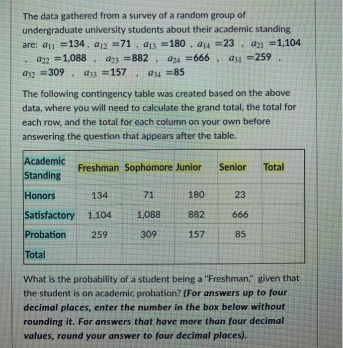 Solved what is the probability of a student being a | Chegg.com