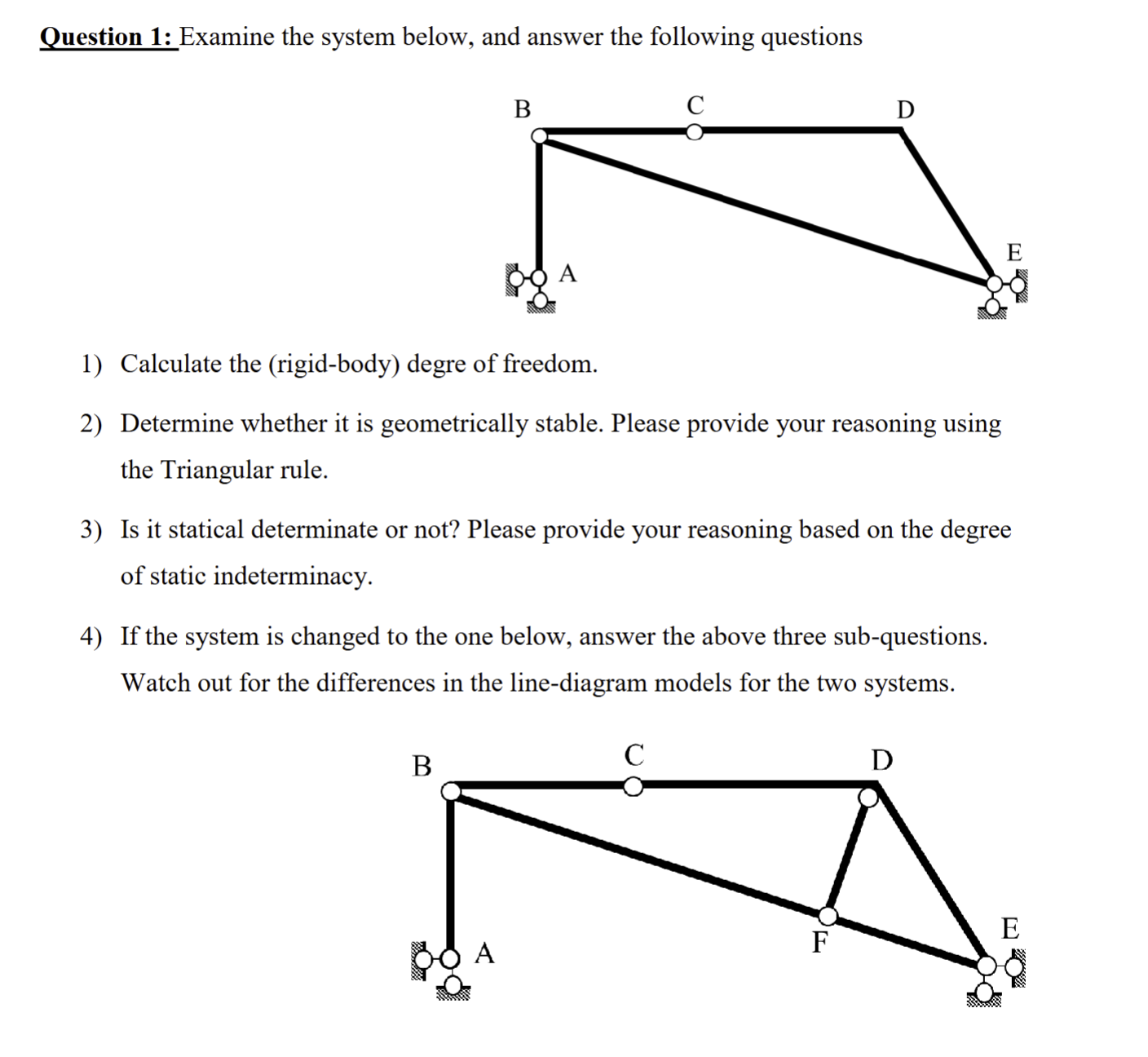 Solved Question 1: Examine the system below, and answer the | Chegg.com