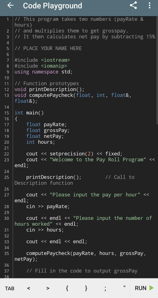 Solved Code Playground 1 // This program takes two numbers | Chegg.com