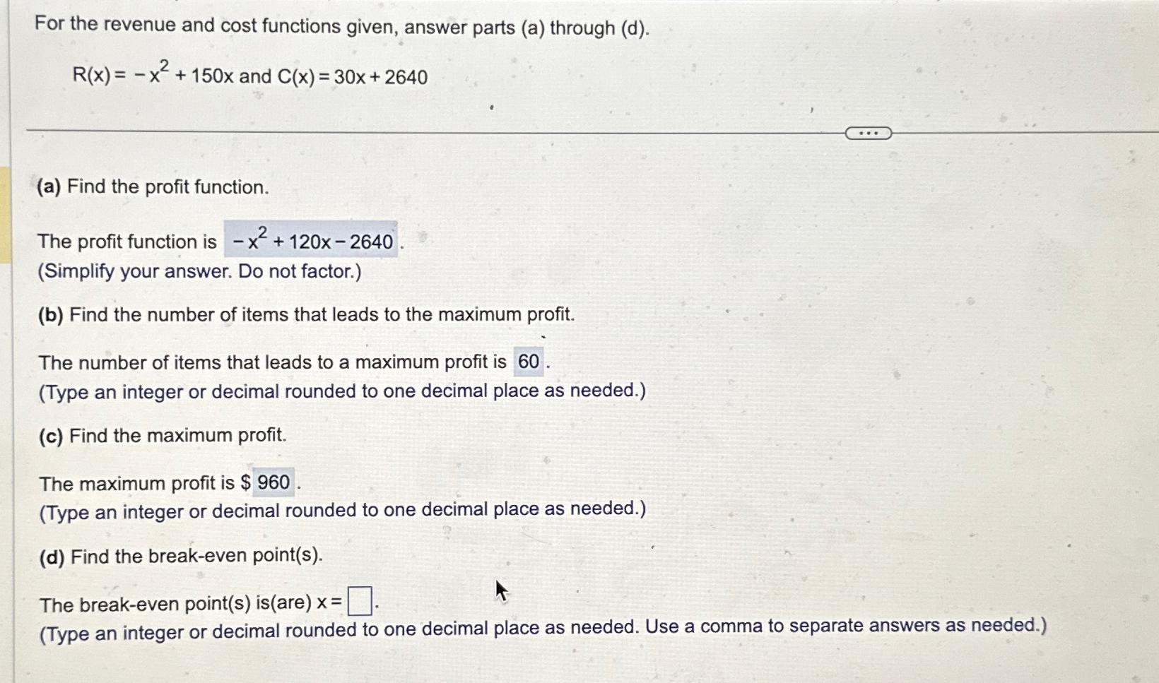 Solved For the revenue and cost functions given, answer | Chegg.com