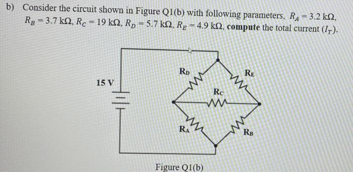 Solved B) Consider The Circuit Shown In Figure Q1(b) With | Chegg.com