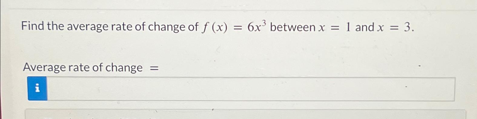 average rate of change between x=1 and x=3