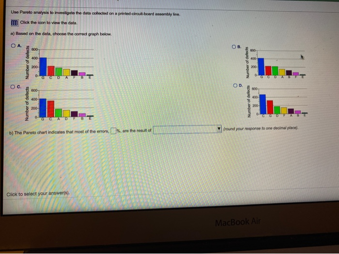 Solved Use Pareto Analysis To Investigate The Data Collected | Chegg.com