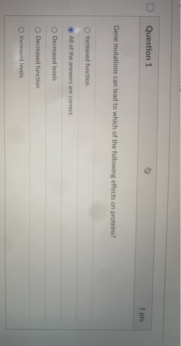 Solved Question 1 1 pts Gene mutations can lead to which of | Chegg.com