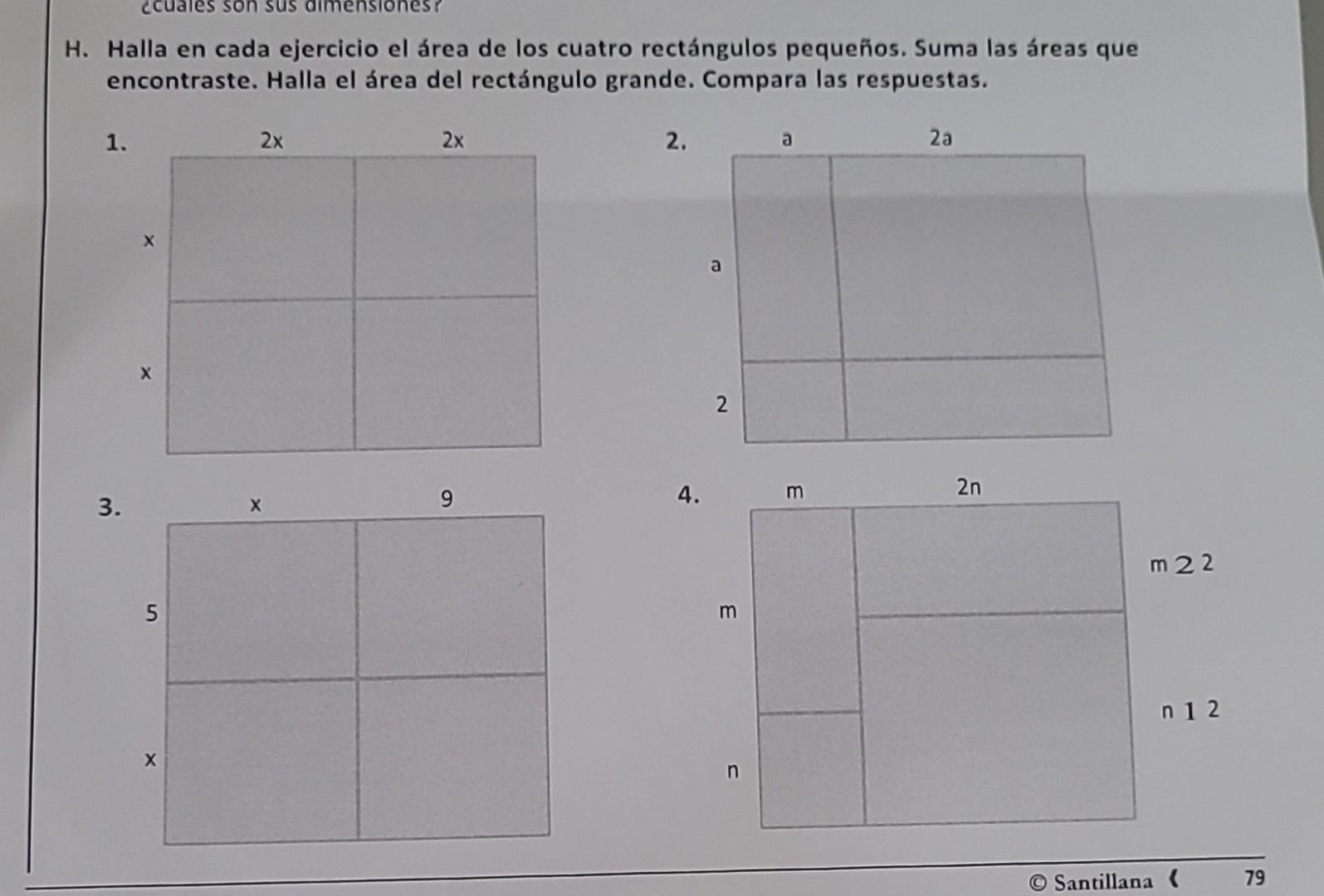 H. Halla en cada ejercicio el área de los cuatro rectángulos pequeños. Suma las áreas que encontraste. Halla el área del rect