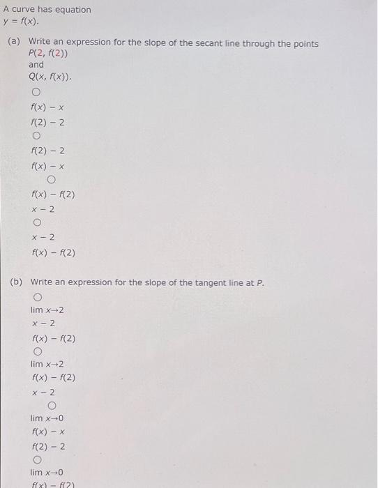 Solved A Curve Has Equation Y F X A Write An Expression