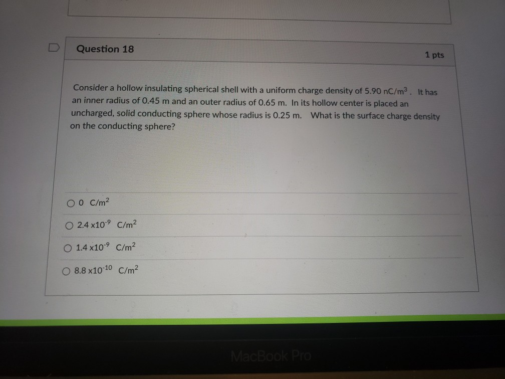 Solved Question 18 1 Pts Consider A Hollow Insulating | Chegg.com