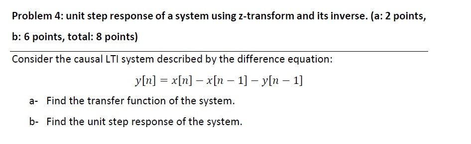Solved Problem 4: unit step response of a system using | Chegg.com