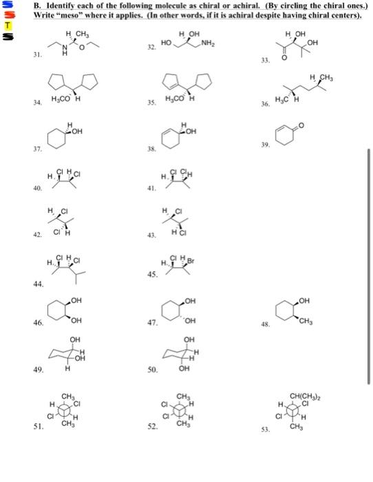 Solved B. Identify each of the following molecule as chiral | Chegg.com
