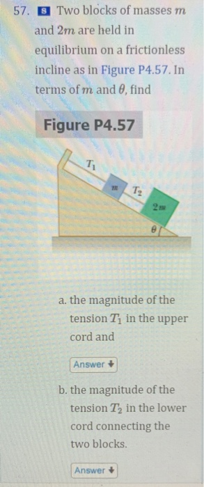 Solved 57. S Two blocks of masses m and 2m are held in | Chegg.com