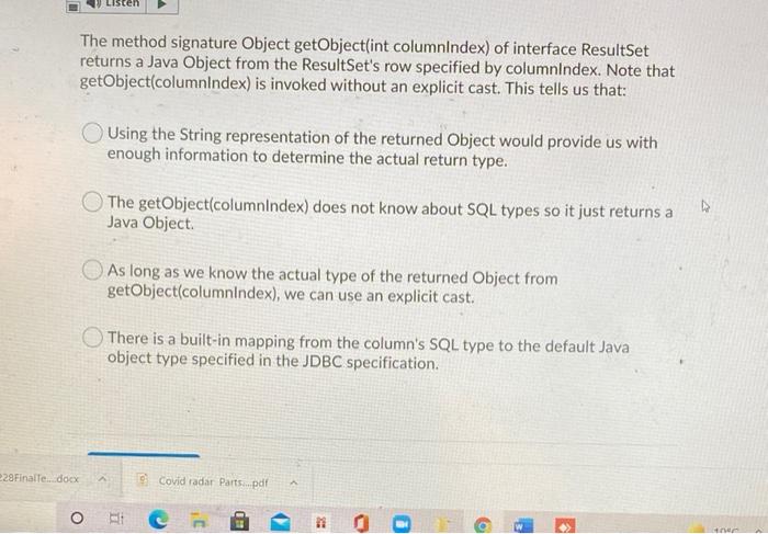 Solved The method signature Object getObject(int | Chegg.com