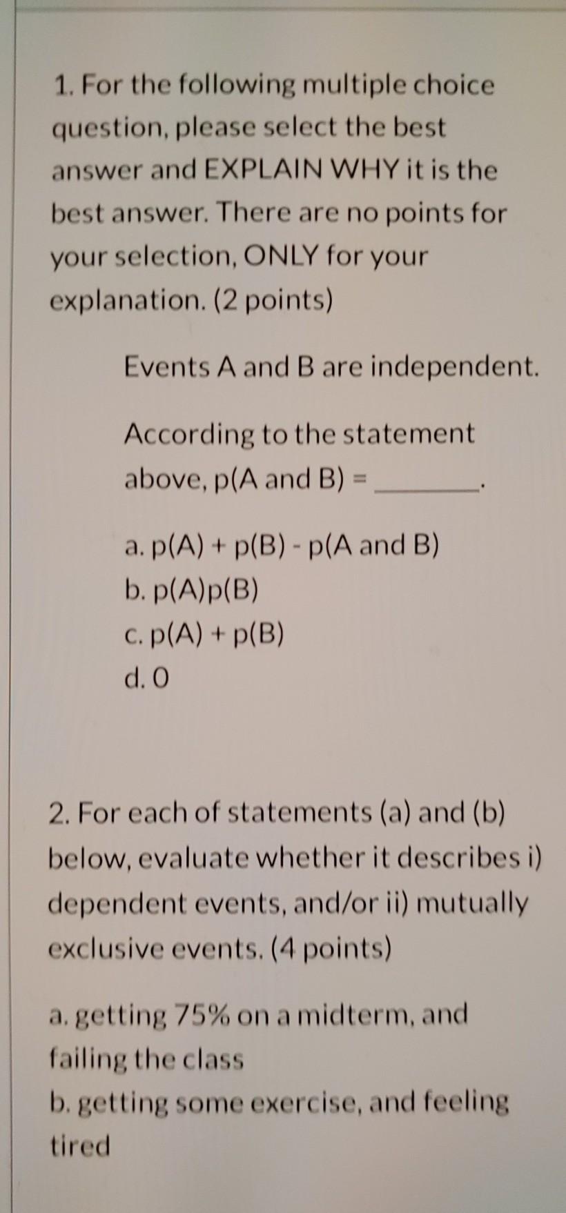 Solved 1. For the following multiple choice question, please | Chegg.com