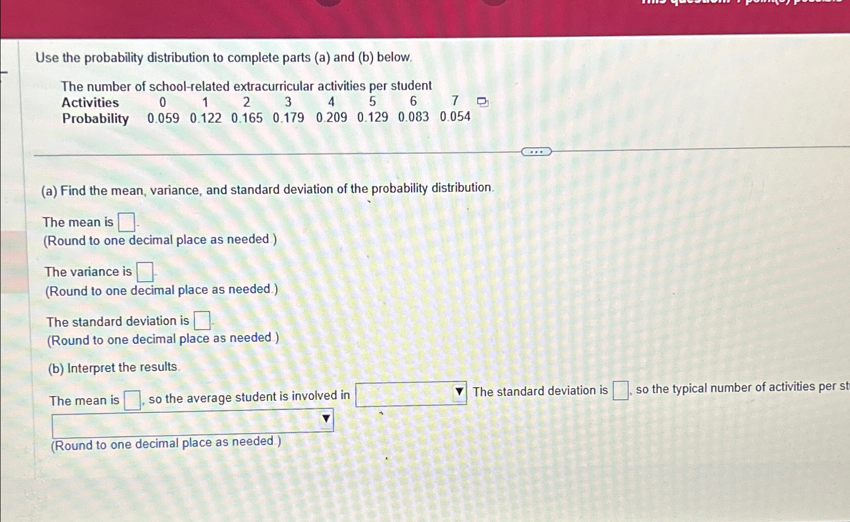 Solved Use the probability distribution to complete parts | Chegg.com