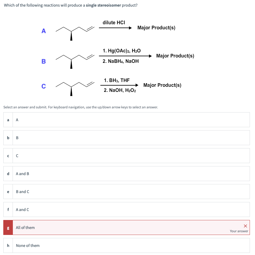 Solved Which of the following reactions will produce a | Chegg.com