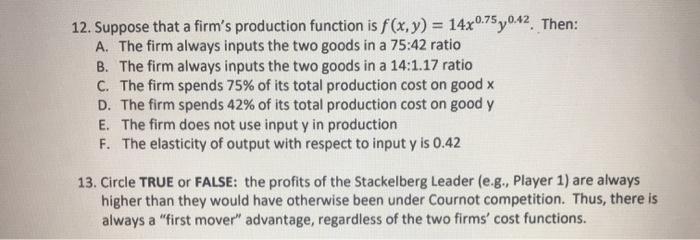 Solved 12. Suppose that a firm's production function is | Chegg.com