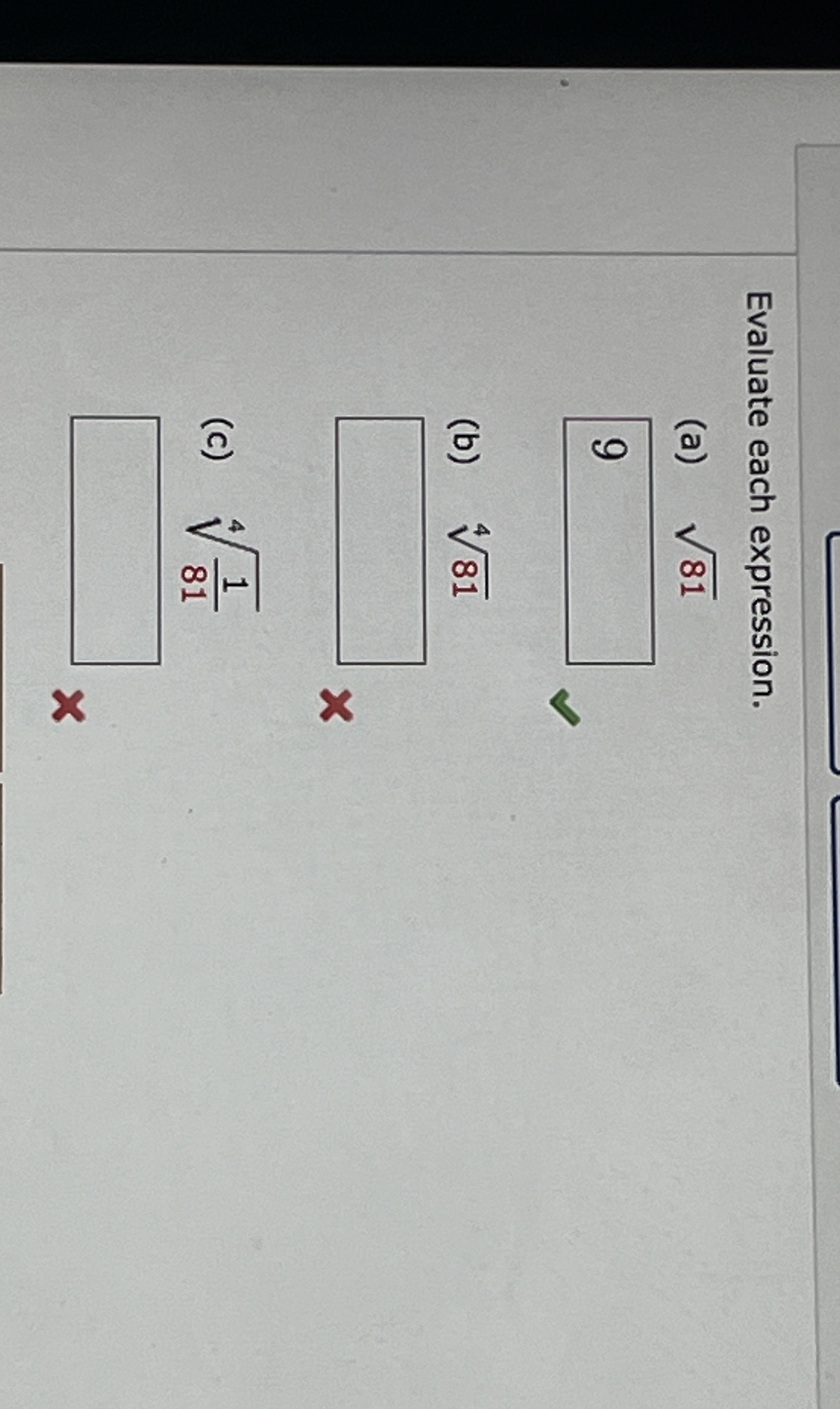 Solved Evaluate each expression.(a) 812 9(b) 814 (c) 1814 | Chegg.com