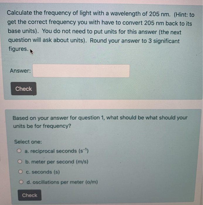 Solved Calculate the frequency of light with a wavelength of | Chegg.com
