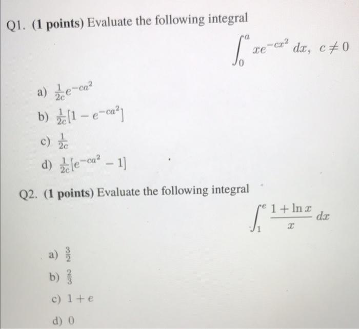 Solved Q1. (1 points) Evaluate the following integral [* .- | Chegg.com