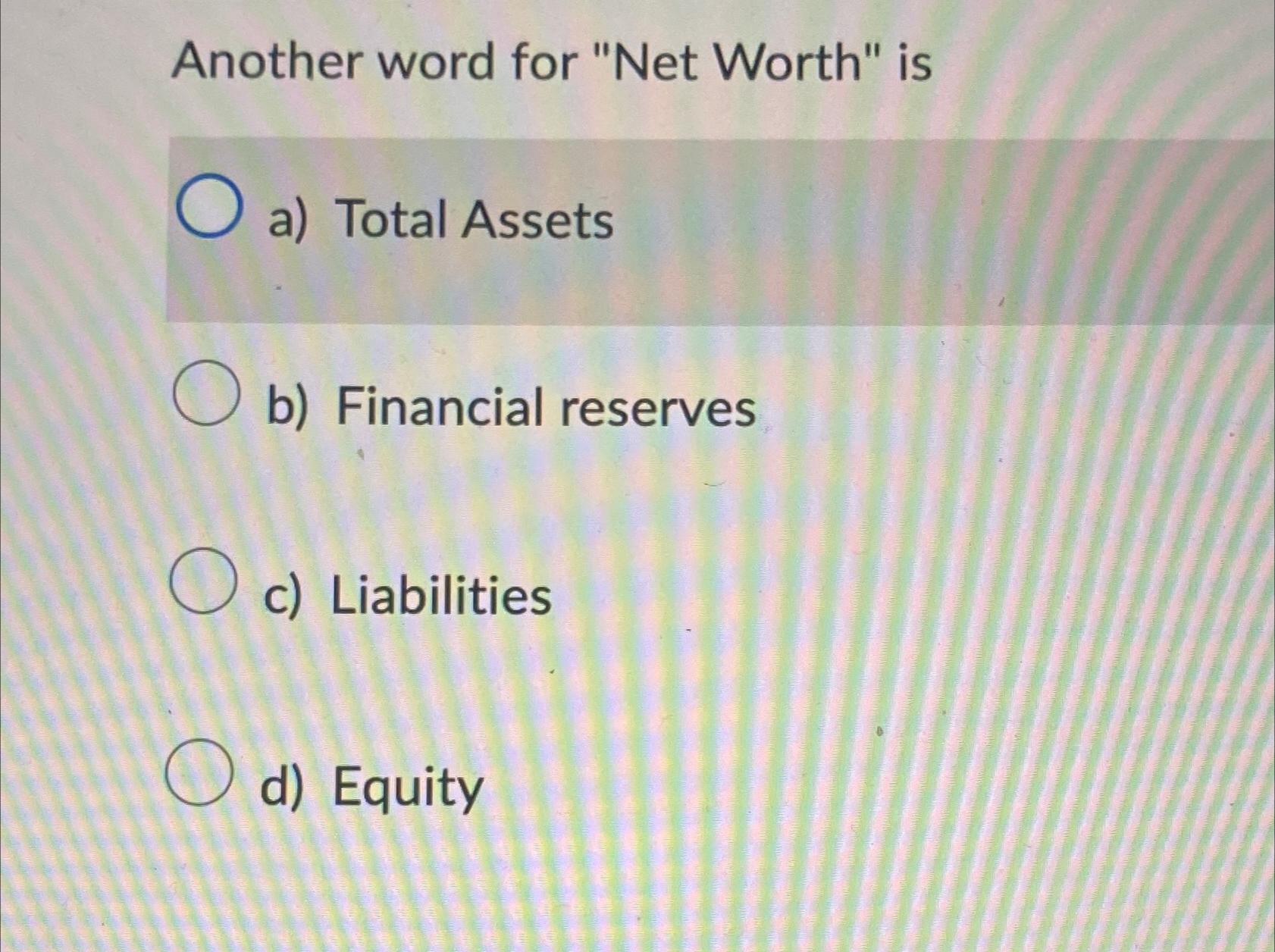 solved-another-word-for-net-worth-isa-total-assetsb-chegg