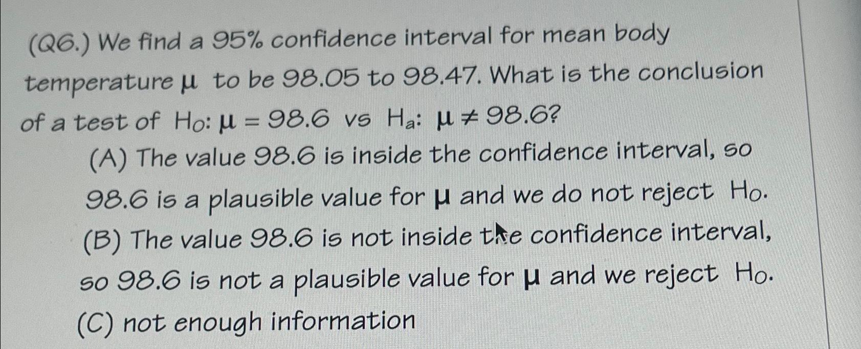 Solved We find a 95% ﻿confidence interval for mean body | Chegg.com