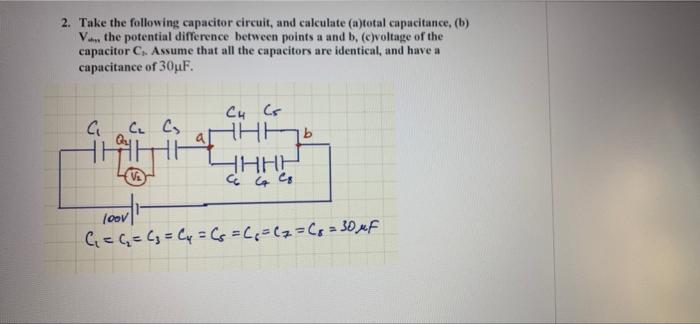 Solved 2. Take The Following Capacitor Circuit, And | Chegg.com