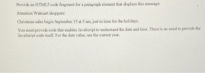Solved Provide an HTML5 code fragment for a paragraph | Chegg.com