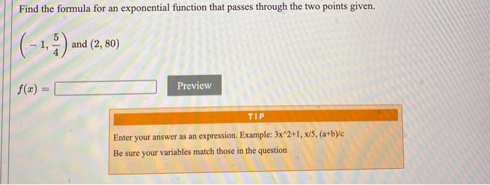 Solved Find the formula for an exponential function that | Chegg.com