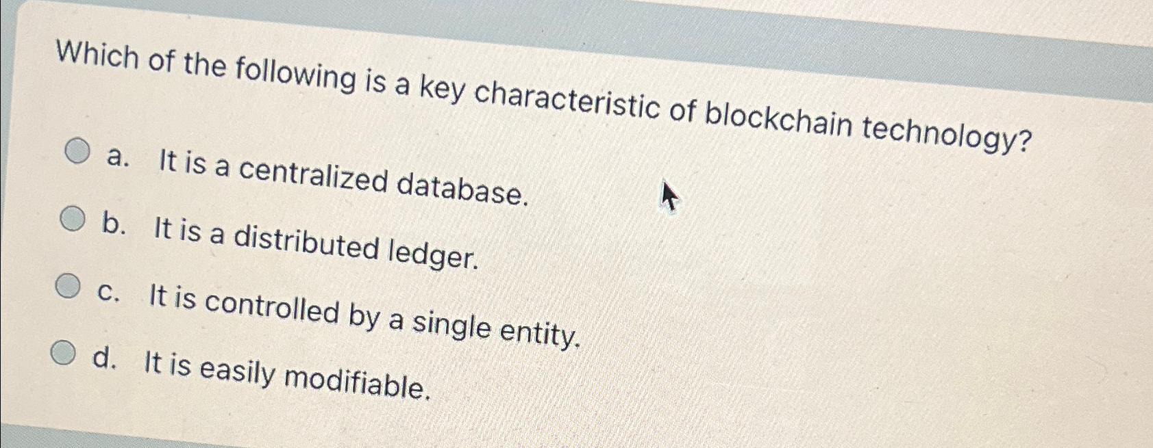 Solved Which of the following is a key characteristic of | Chegg.com