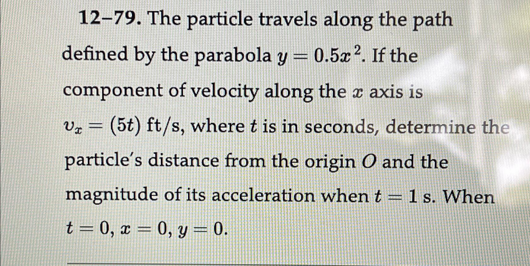 Solved 12-79. ﻿The Particle Travels Along The Path Defined | Chegg.com