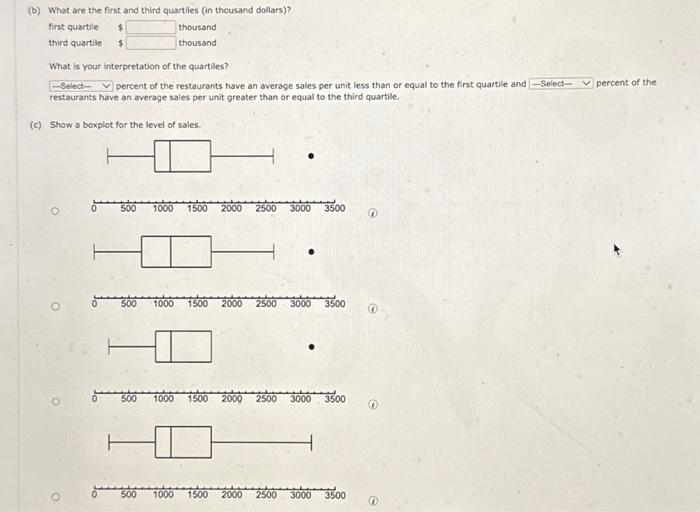 Solved (b) What are the first and third quartiles (in | Chegg.com