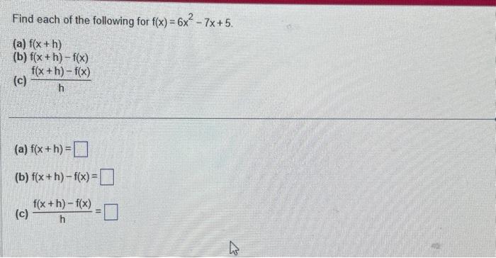 Solved Find Each Of The Following For F X 6x2−7x 5 A