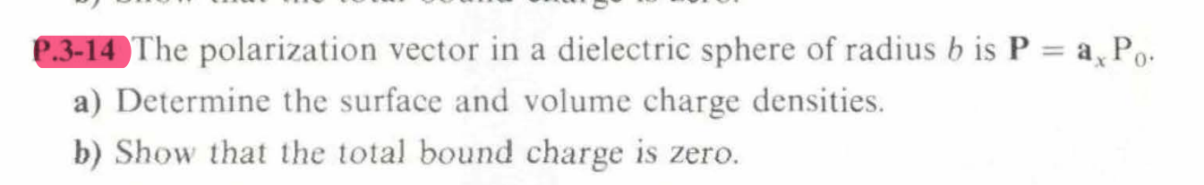 Solved P.3-14 ﻿The polarization vector in a dielectric | Chegg.com