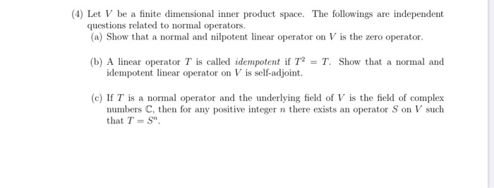 Solved (4) Let V be a finite dimensional inner product | Chegg.com