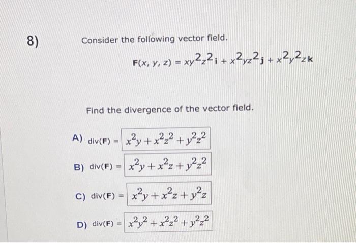 Solved 8 Consider The Following Vector Field F X Y Z