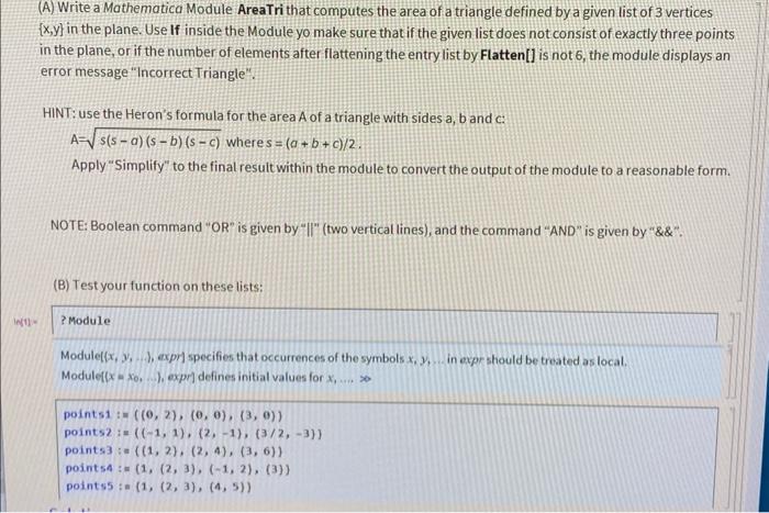 Solved (A) Write a Mathematica Module AreaTri that computes | Chegg.com